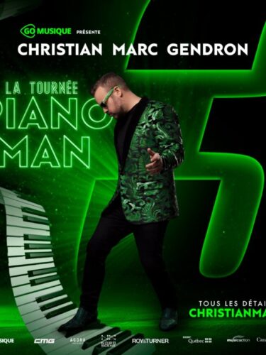 Christian Marc Gendron revient avec son 3e spectacle de Piano Man