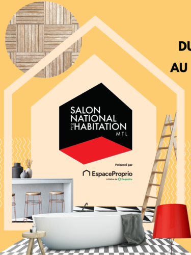 Un printemps riche en inspiration : Le Salon national de l’Habitation de Montréal est de retour ce weekend!