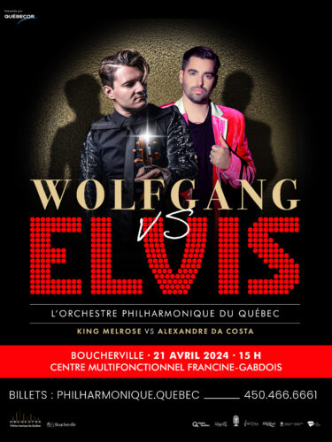 Épique duel musical : WOLFGANG VS ELVIS avec Alexandre Da Costa et King Melrose le 21 avril prochain à Boucherville