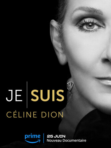 JE SUIS : CÉLINE DION (I AM: CÉLINE DION) – Un documentaire émouvant à voir dès la semaine prochaine