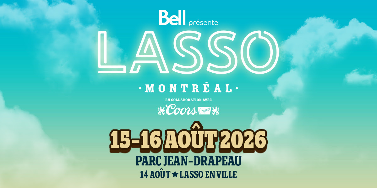 LASSO Montréal 2026 au parc Jean-Drapeau avec Thomas Rhett et Mumford & Sons