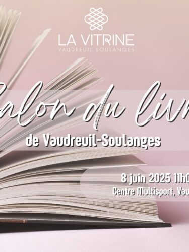 Le tout premier Salon du Livre de Vaudreuil-Soulanges : une journée à inscrire à votre agenda