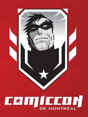 À découvrir cet été : le Comiccon de Montréal