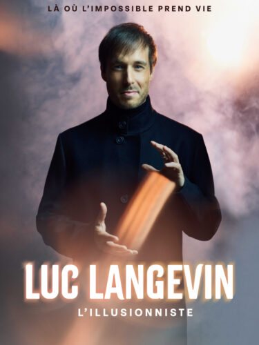 Luc Langevin en tournée : la magie au rdv partout au Qc!