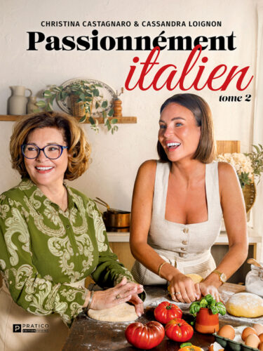 Passionnément italien 2 : recettes pour la dolce vita