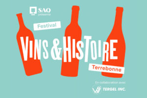 Festival poster advertising 'VINS & HISTOIRE' with three orange wine bottles on a teal background and sponsor logos (SAQ présente, Terrebonne).