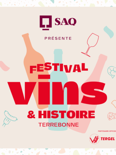 Vins et Histoire : l’événement à ne pas manquer à Terrebonne