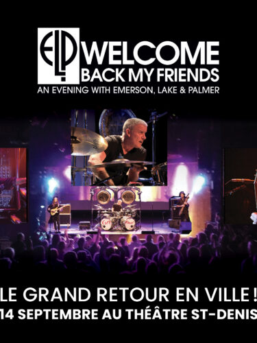 Emerson Lake Palmer Montréal 2025 : un retour légendaire