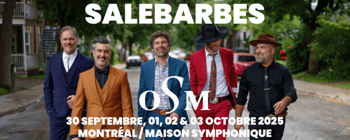 Salebarbes et l’OSM sur scène à la Maison symphonique de Montréal