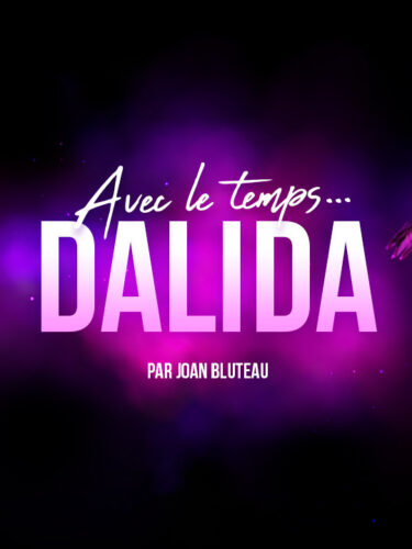 Avec le temps Dalida : hommage musical à Montréal