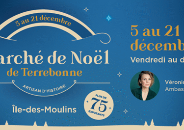 Marché de Noël de Terrebonne : magie et 75 exposants