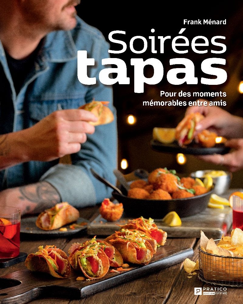 Couverture du livre Soirées tapas de Frank Ménard, montrant une table garnie de tapas colorés et conviviaux dans une ambiance chaleureuse.