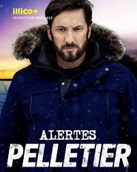Alertes : Pelletier série 2025 – sergent Guillaume Pelletier dans une enquête de suspense en milieu hivernal.