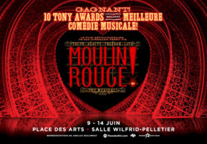 Moulin Rouge The Musical Montréal 2026 – scène principale à la Place des Arts