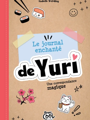 Le journal enchanté de Youri : un roman jeunesse captivant