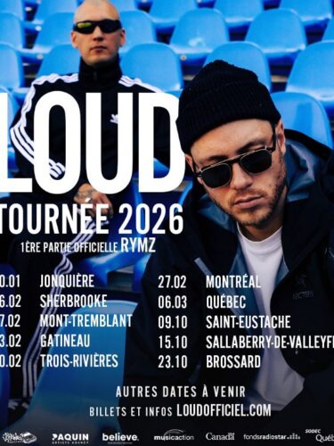 LOUD est de retour : une tournée majeure au Québec en 2026