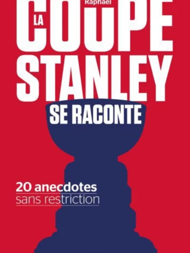 La Coupe Stanley se raconte, auteur Kevin Raphaël