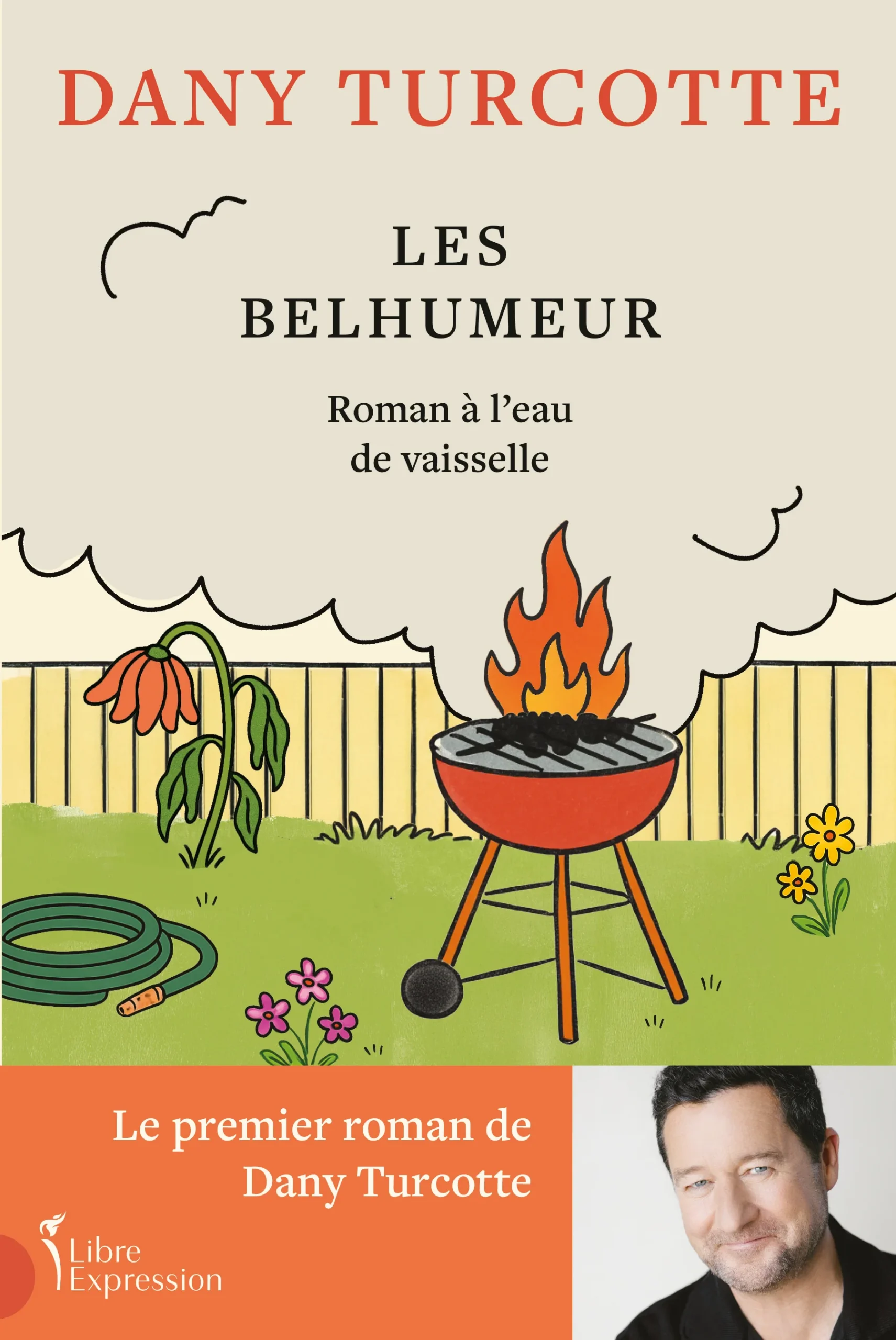 Les Belhumeur - Dany Turcotte