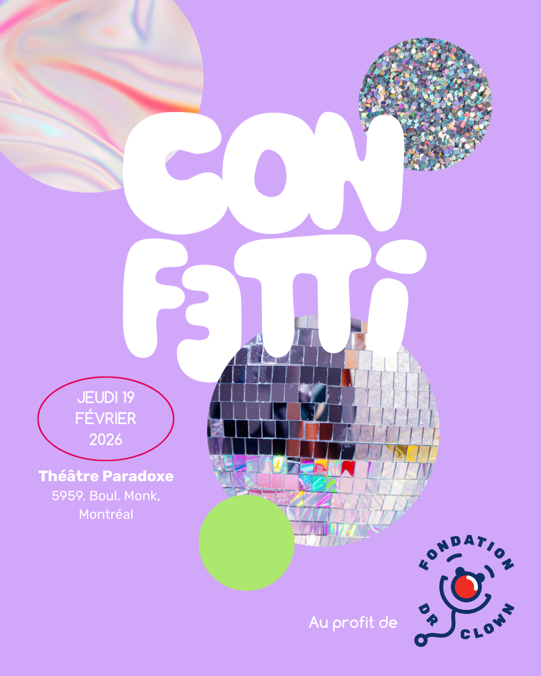 Affiche colorée de la soirée bénéfice Confetti de la Fondation Dr Clown avec des artistes festifs