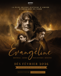 Affiche du spectacle musical Evangéline avec les acteurs principaux en costume d'époque.