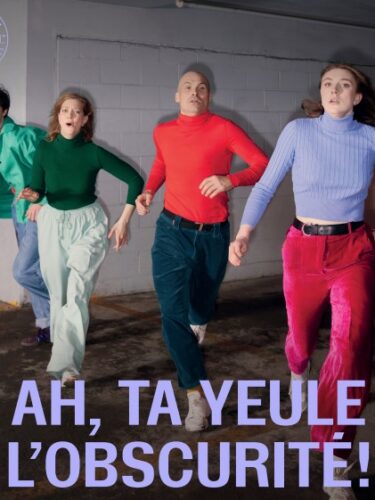 Ah, ta yeule l’obscurité ! : rire et survivre ensemble