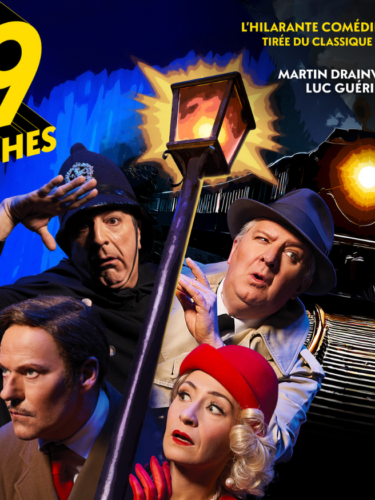 Les 39 marches au théâtre : comédie culte et succès prolongé