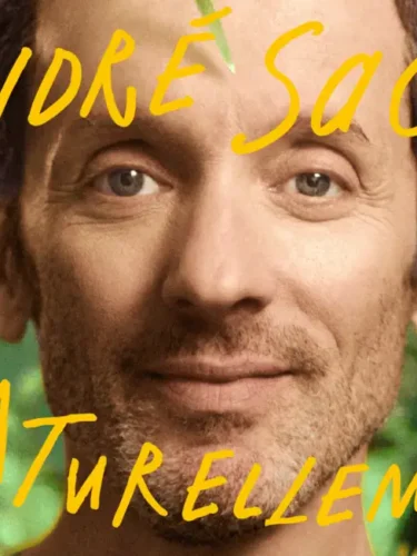 André Sauvé Naturellement – nouveau spectacle d’humour