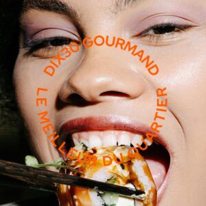 Dix30 gourmand