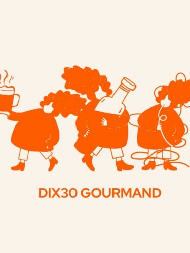 DIX30 Gourmand : Le festival culinaire à ne pas manquer