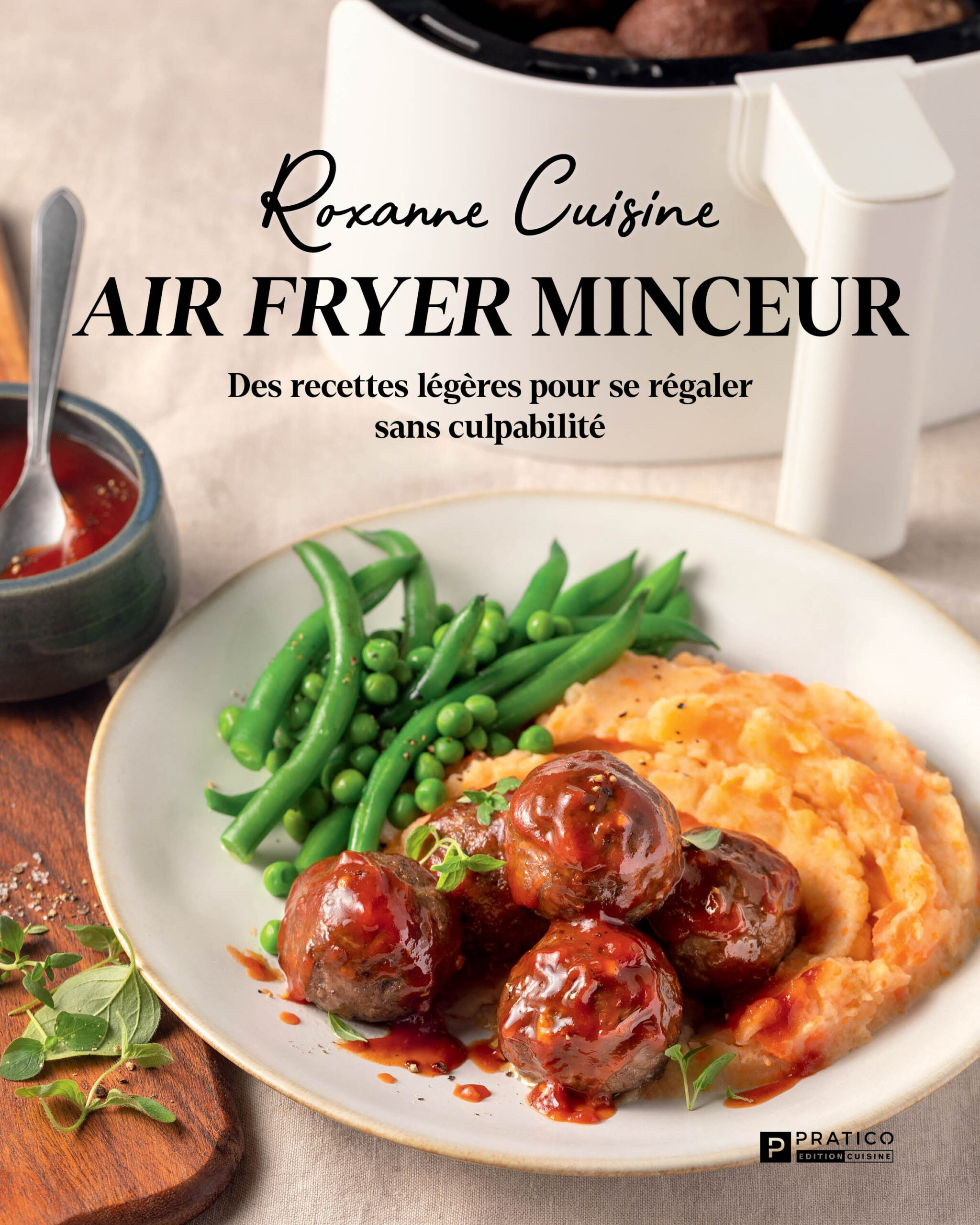 Couverture du livre Air fryer minceur de Katherine-Roxanne Veilleux publié chez Pratico Édition