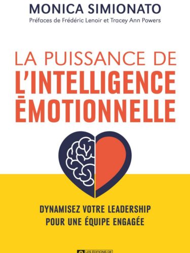 La puissance de l&rsquo;intelligence émotionnelle – Notre critique