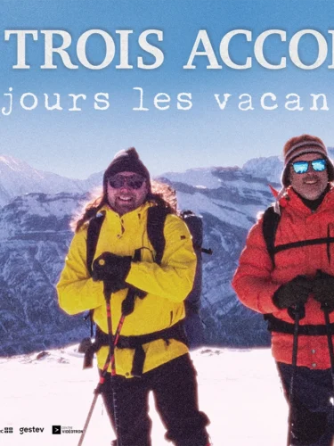Les Trois Accords en tournée : Toujours les vacances