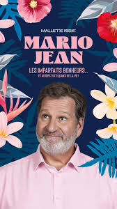 Mario Jean, Les imparfaits bonheurs ... tutti quanti