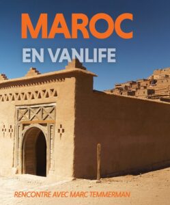 Maroc en vanlife. Les grands explorateurs