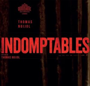 Indomptables, un film de Thomas Ngijol