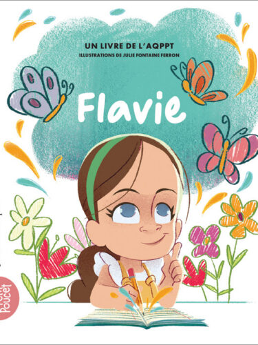 Flavie : un livre jeunesse inspirant sur l&rsquo;estime de soi