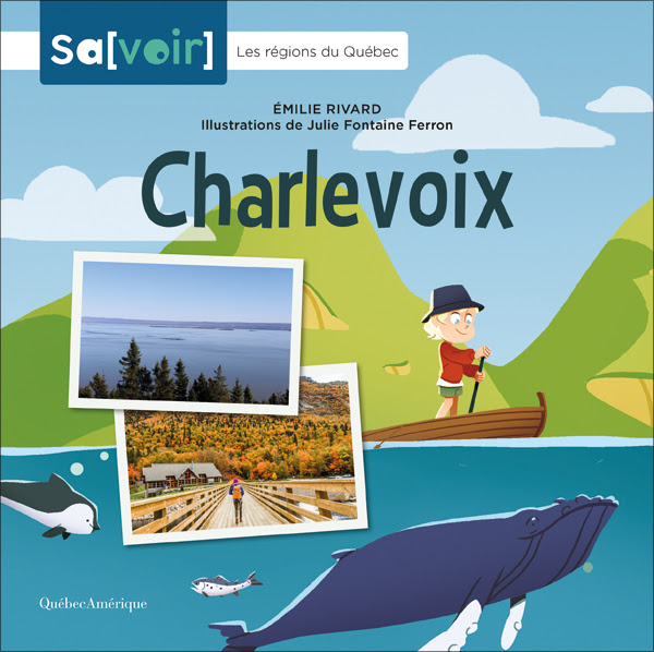 Couverture du livre jeunesse Les régions du Québec : Charlevoix, montrant des illustrations colorées des montagnes et du fleuve.