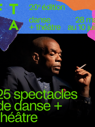 Danse & Théâtre : le FTA 2026 fait vibrer Montréal
