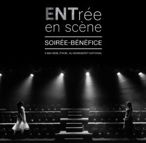 Black-and-white theater scene with two people standing apart on stage beneath spotlights and promotional text for 'ENTrée en scène' benefit evening at Monument-National.