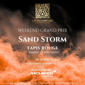 Affiche promotionnelle de l'événement Sand Storm au Richmond Griffintown avec McLaren Montréal.