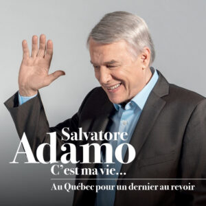 Salvatore Adamo sa tournée d'adieu au Québec