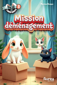 Couverture du roman jeunesse Persil et compagnie 3 – Mission déménagement écrit par Myriam Busque.