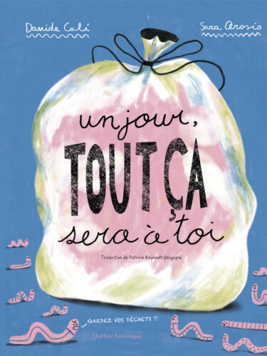 Un jour tout ça sera à toi : livre jeunesse sur l&rsquo;écologie