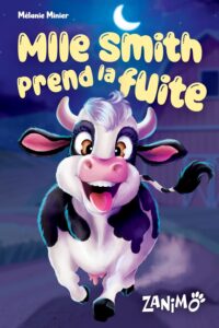 Book cover: cheerful cartoon cow running toward the viewer at night, with bold yellow title text and a ZANIMO logo.