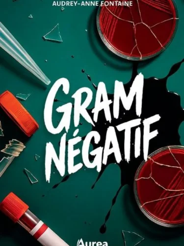 Gram négatif : un suspense psychologique captivant