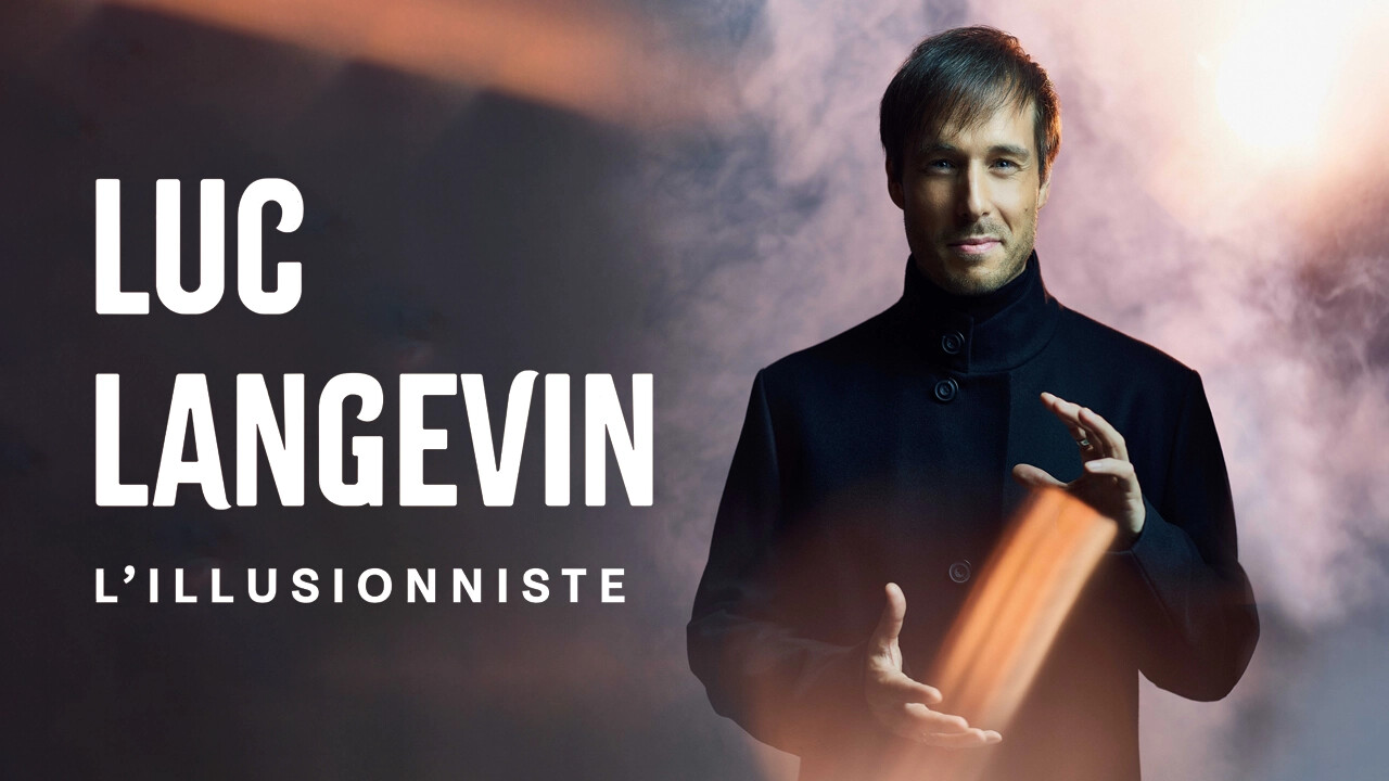 Luc Langevin L'Illusionniste