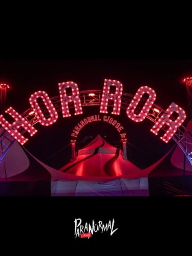 Le Cirque du Paranormal – Frissons et rires à prévoir!