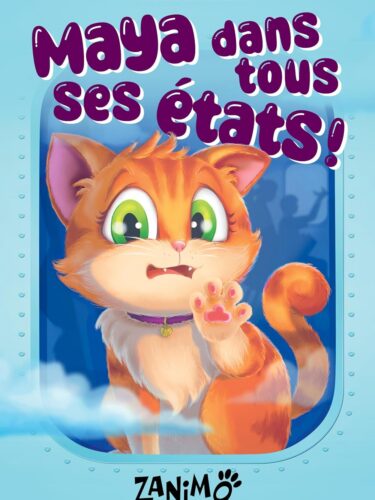 Maya dans tous ses états : un livre sur l&rsquo;anxiété enfant