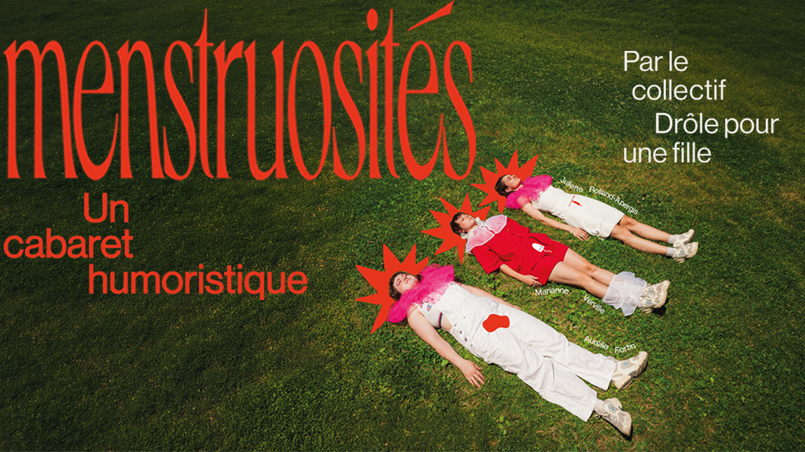 Menstruosité_CabaretLionD'Or