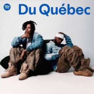 Promotional image with two men in denim jackets sitting on a white backdrop, 'Du Québec' in bold blue text above and a Spotify logo.